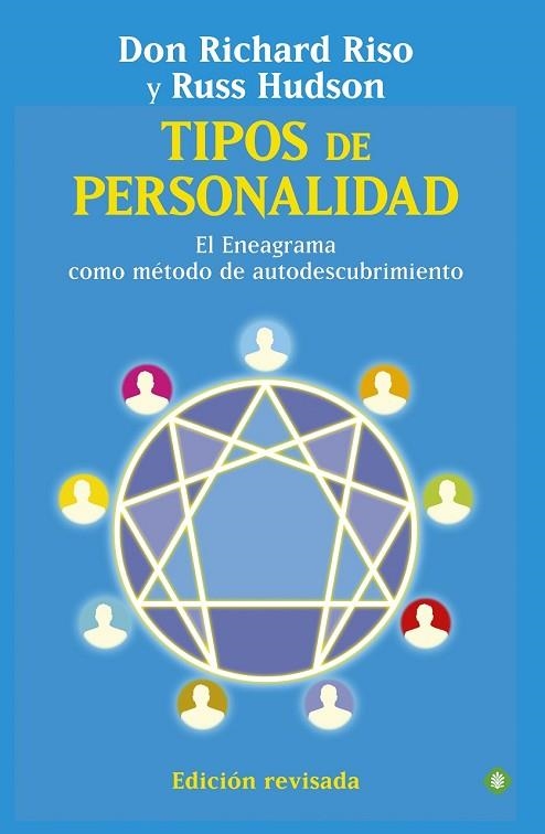 TIPOS DE PERSONALIDAD. EL ENEAGRAMA COMO METODO DE AUTODESCUBRIMIENTO | 9788499704111 | RISO, RICHARD; HUDSON, RUSS | Llibreria Drac - Llibreria d'Olot | Comprar llibres en català i castellà online