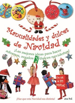 MANUALIDADES Y DULCES DE NAVIDAD | 9788415430520 | BULL, JANE | Llibreria Drac - Llibreria d'Olot | Comprar llibres en català i castellà online