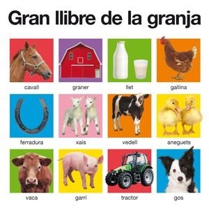 GRAN LLIBRE DE LA GRANJA | 9788424641474 | PRIDDY, ROGER | Llibreria Drac - Llibreria d'Olot | Comprar llibres en català i castellà online