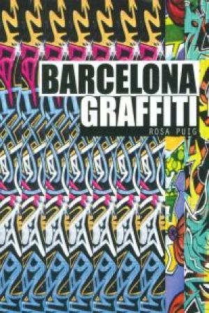 BARCELONA GRAFFITI | 9788425225444 | PUIG, ROSA | Llibreria Drac - Llibreria d'Olot | Comprar llibres en català i castellà online