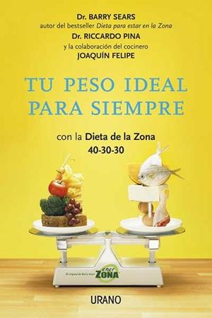 TU PESO IDEAL PARA SIEMPRE | 9788479538064 | SEARS, BARRY | Llibreria Drac - Llibreria d'Olot | Comprar llibres en català i castellà online