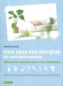 UNA CASA SIN ALERGIAS NI CONTAMINANTES  | 9788475567648 | GUEDJ, MARCEL | Llibreria Drac - Llibreria d'Olot | Comprar llibres en català i castellà online