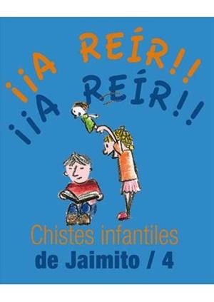 CHISTES INFANTILES DE JAIMITO 4 | 9788492716524 | VV.AA. | Llibreria Drac - Llibreria d'Olot | Comprar llibres en català i castellà online