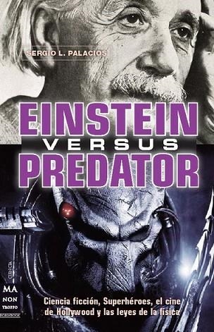 EINSTEIN VERSUS PREDATOR | 9788415256229 | PALACIOS, SERGIO | Llibreria Drac - Llibreria d'Olot | Comprar llibres en català i castellà online