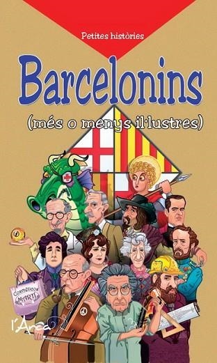 BARCELONINS MES O MENYS IL·LUSTRES | 9788493925154 | AA.VV. | Llibreria Drac - Llibreria d'Olot | Comprar llibres en català i castellà online