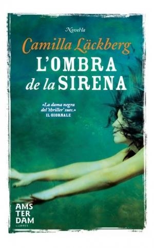 OMBRA DE LA SIRENA, L' | 9788492941650 | LACKBERG, CAMILLA | Llibreria Drac - Llibreria d'Olot | Comprar llibres en català i castellà online