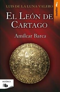 LEON DE CARTAGO, EL | 9788498722437 | VALERO, LUIS DE LA LUNA | Llibreria Drac - Librería de Olot | Comprar libros en catalán y castellano online