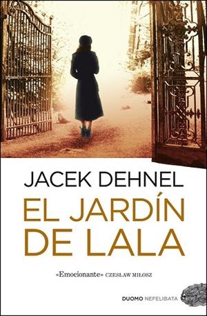 JARDIN DE LALA, EL | 9788492723553 | DEHNEL, JACEK | Llibreria Drac - Librería de Olot | Comprar libros en catalán y castellano online