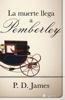 MUERTE LLEGA A PEMBERLEY, LA | 9788402420985 | JAMES, P.D. | Llibreria Drac - Llibreria d'Olot | Comprar llibres en català i castellà online