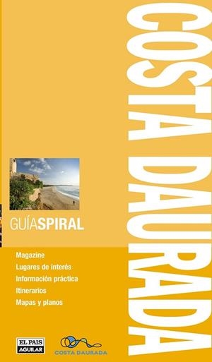 COSTA DAURADA 2012 (GUIA ESPIRAL PAIS AGUILAR) | 9788403511965 | VARIOS AUTORES | Llibreria Drac - Llibreria d'Olot | Comprar llibres en català i castellà online