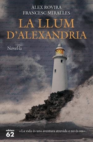 LLUM D'ALEXANDRIA, LA | 9788429769739 | ROVIRA, ALEX / MIRALLES, FRANCESC | Llibreria Drac - Llibreria d'Olot | Comprar llibres en català i castellà online