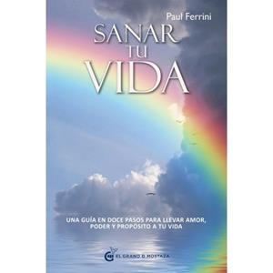 SANAR TU VIDA | 9788493931186 | FERRINI, PAUL | Llibreria Drac - Llibreria d'Olot | Comprar llibres en català i castellà online