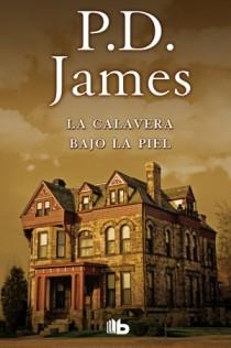 CALAVERA BAJO LA PIEL, LA | 9788498726497 | JAMES, P.D. | Llibreria Drac - Librería de Olot | Comprar libros en catalán y castellano online