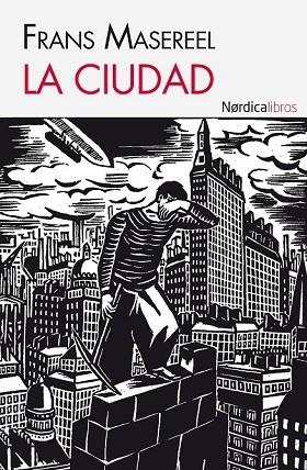 CIUDAD, LA | 9788492683895 | MASEREEL, FRANS  | Llibreria Drac - Llibreria d'Olot | Comprar llibres en català i castellà online