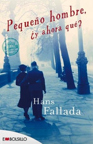 PEQUEÑO HOMBRE Y AHORA QUE | 9788415140665 | FALLADA, HANS | Llibreria Drac - Llibreria d'Olot | Comprar llibres en català i castellà online