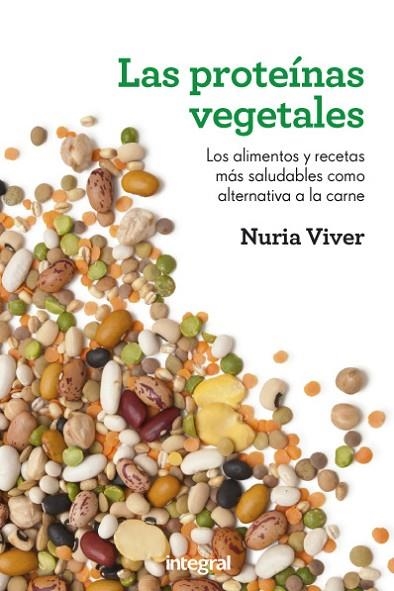 PROTEINAS VEGETALES, LAS | 9788415541158 | VIVER,NURIA | Llibreria Drac - Llibreria d'Olot | Comprar llibres en català i castellà online