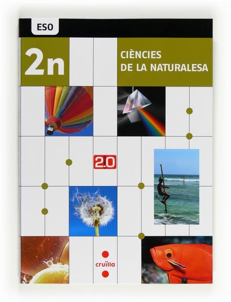 CIENCIES DE LA NATURALESA 2 ESO CONNECTA 2.0 | 9788466128919 | EQUIP EDITORIAL CRUÏLLA, | Llibreria Drac - Llibreria d'Olot | Comprar llibres en català i castellà online