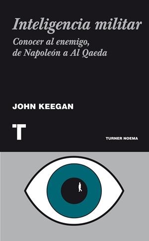 INTELIGENCIA MILITAR | 9788475067667 | KEEGAN, JOHN | Llibreria Drac - Llibreria d'Olot | Comprar llibres en català i castellà online