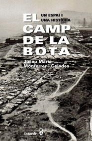 CAMP DE LA BOTA, EL | 9788499212470 | MONFERRER I CELADES, JOSEP MARIA  | Llibreria Drac - Llibreria d'Olot | Comprar llibres en català i castellà online