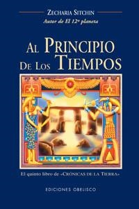 AL PRINCIPIO DE LOS TIEMPOS | 9788477209775 | SITCHIN, ZECHARIA  | Llibreria Drac - Llibreria d'Olot | Comprar llibres en català i castellà online