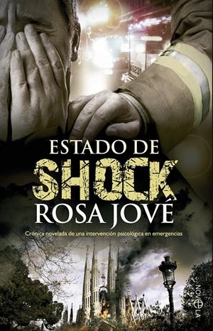 ESTADO DE SHOCK | 9788499703084 | JOVE, ROSA | Llibreria Drac - Llibreria d'Olot | Comprar llibres en català i castellà online