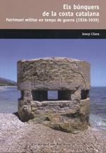 BUNQUERS DE LA COSTA CATALANA, ELS | 9788423207718 | CLARA, JOSEP | Llibreria Drac - Librería de Olot | Comprar libros en catalán y castellano online