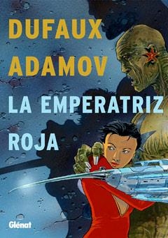 EMPERATRIZ ROJA, LA: INTEGRAL | 9788499472713 | DUFAUX, JEAN; ADAMOV | Llibreria Drac - Librería de Olot | Comprar libros en catalán y castellano online