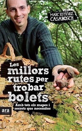 MILLORS RUTES PER TROBAR BOLETS, LES | 9788415224808 | ESTEVEZ, MARC | Llibreria Drac - Llibreria d'Olot | Comprar llibres en català i castellà online