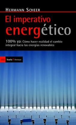 IMPERATIVO ENERGÉTICO, EL | 9788498883541 | SCHEER, HERMANN | Llibreria Drac - Llibreria d'Olot | Comprar llibres en català i castellà online