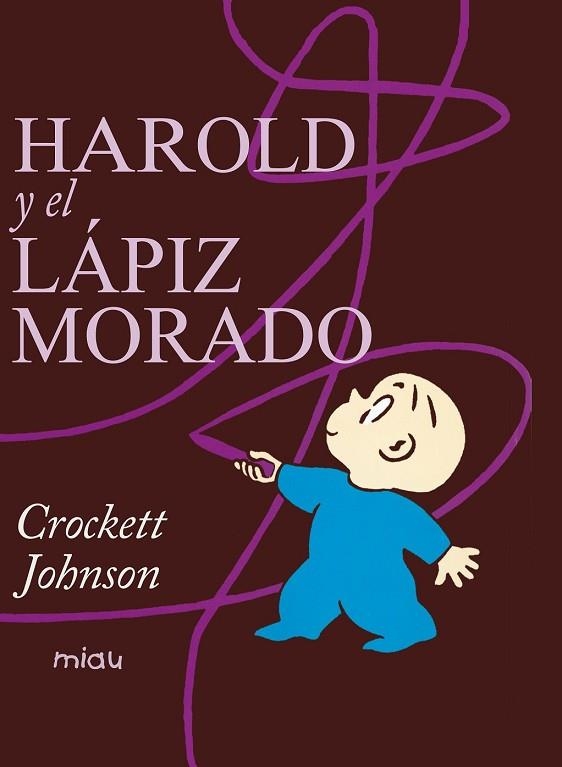 HAROLD Y EL LAPIZ MORADO | 9788415116226 | JOHNSON, CROCKETT | Llibreria Drac - Llibreria d'Olot | Comprar llibres en català i castellà online