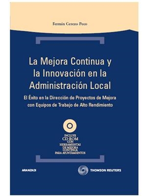 MEJORA CONTINUA Y LA INNOVACION EN LA ADMINISTRACION LOCAL, LA | 9788499033518 | CEREZO, FERMIN | Llibreria Drac - Llibreria d'Olot | Comprar llibres en català i castellà online