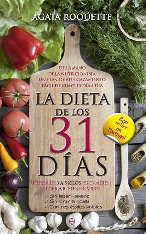 DIETA DE LOS 31 DÍAS, LA | 9788499705224 | ROQUETTE, ÁGATA | Llibreria Drac - Llibreria d'Olot | Comprar llibres en català i castellà online