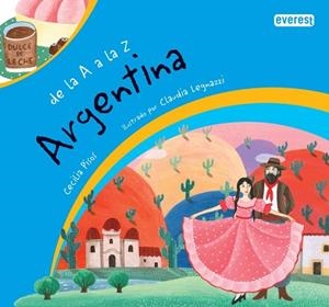 ARGENTINA DE LA A A LA Z | 9788444147659 | PISOS, CECILIA | Llibreria Drac - Llibreria d'Olot | Comprar llibres en català i castellà online