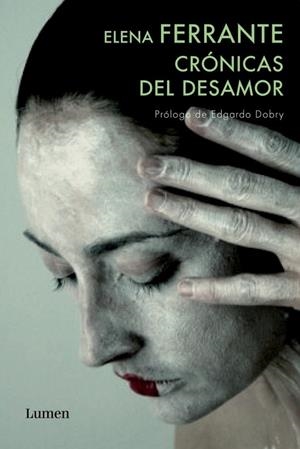 CRONICAS DEL DESAMOR | 9788426418456 | FERRANTE, ELENA | Llibreria Drac - Llibreria d'Olot | Comprar llibres en català i castellà online