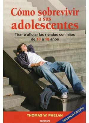 COMO SOBREVIVIR A SUS ADOLESCENTES | 9788497990967 | PHELAN, THOMAS W. | Llibreria Drac - Llibreria d'Olot | Comprar llibres en català i castellà online