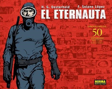 ETERNAUTA, EL | 9788498473940 | GERMÁN OESTERHELD, HÉCTOR/SOLANO LÓPEZ, FRANCISCO | Llibreria Drac - Llibreria d'Olot | Comprar llibres en català i castellà online