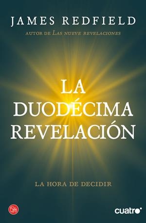 DUODECIMA REVELACION, LA | 9788466325981 | REDFIELD, JAMES | Llibreria Drac - Librería de Olot | Comprar libros en catalán y castellano online