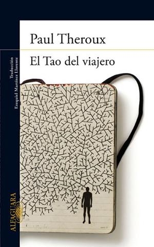 TAO DEL VIAJERO, EL | 9788420402710 | THEROUX, PAUL | Llibreria Drac - Llibreria d'Olot | Comprar llibres en català i castellà online