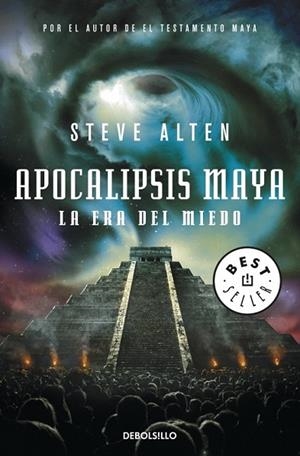 APOCALIPSIS MAYA (3ª ENTREGA) LA ERA DEL MIEDO | 9788499895314 | ALTEN, STEVE | Llibreria Drac - Llibreria d'Olot | Comprar llibres en català i castellà online