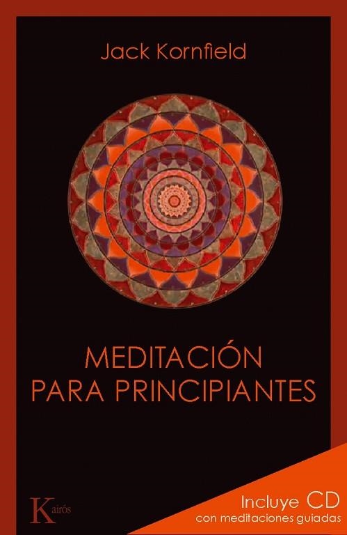 MEDITACIÓN PARA PRINCIPIANTES  | 9788499881348 | KORNFIELD, JACK  | Llibreria Drac - Llibreria d'Olot | Comprar llibres en català i castellà online