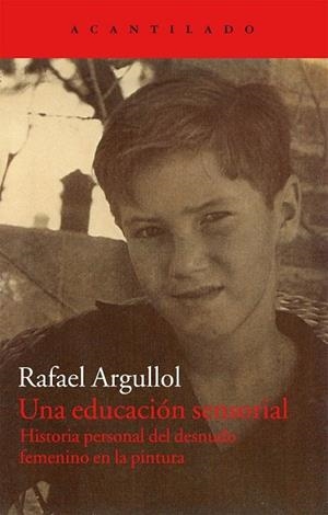 UNA EDUCACIÓN SENSORIAL | 9788415277828 | ARGULLOL, RAFAEL | Llibreria Drac - Llibreria d'Olot | Comprar llibres en català i castellà online