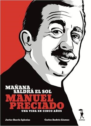 MAÑANA SALDRA EL SOL | 9788493940423 | BARRIO IGLESIAS, JAVIER/ANDRÉS LLAMAS, CARLOS | Llibreria Drac - Librería de Olot | Comprar libros en catalán y castellano online