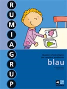 RUMIAGRUP BLAU | 9788441213722 | LÓPEZ, M. DOLORS/SABÉ, MONTSE | Llibreria Drac - Llibreria d'Olot | Comprar llibres en català i castellà online