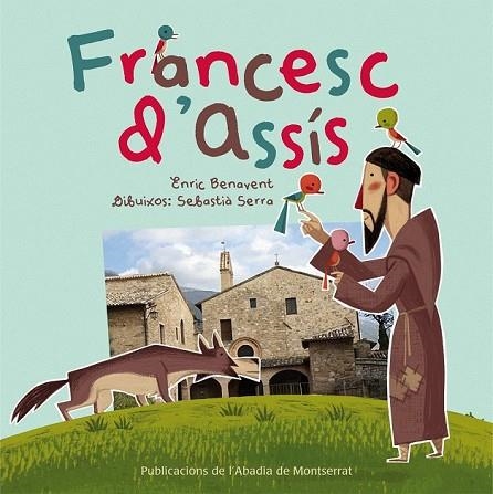 FRANCESC D'ASSIS | 9788498834888 | BENAVENT VALLÈS, ENRIC | Llibreria Drac - Llibreria d'Olot | Comprar llibres en català i castellà online