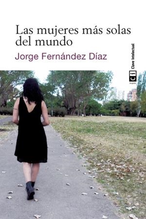 MUJERES MÁS SOLAS DEL MUNDO, LAS | 9788494001468 | FERNÁNDEZ DÍAZ, JORGE  | Llibreria Drac - Llibreria d'Olot | Comprar llibres en català i castellà online