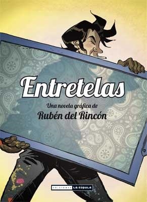 ENTRETELAS | 9788478339617 | RINCON, RUBEN DEL | Llibreria Drac - Llibreria d'Olot | Comprar llibres en català i castellà online