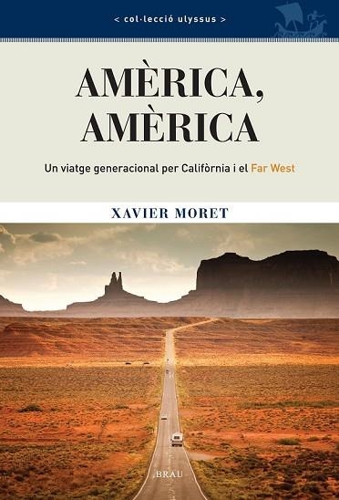 AMERICA AMERICA | 9788496905610 | MORET, XAVIER | Llibreria Drac - Llibreria d'Olot | Comprar llibres en català i castellà online