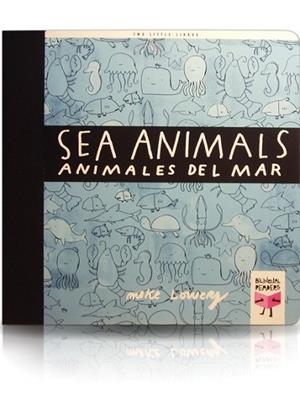 SEA ANIMALS / ANIMALES DEL MAR | 9788493727321 | LOWERY, MIKE | Llibreria Drac - Llibreria d'Olot | Comprar llibres en català i castellà online