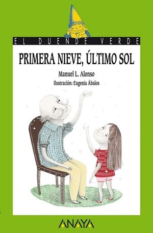 PRIMERA NIEVE ULTIMO SOL | 9788467813654 | ALONSO, MANUEL L. | Llibreria Drac - Llibreria d'Olot | Comprar llibres en català i castellà online