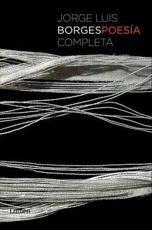 POESIA COMPLETA | 9788426419019 | BORGES, JORGE LUIS | Llibreria Drac - Llibreria d'Olot | Comprar llibres en català i castellà online